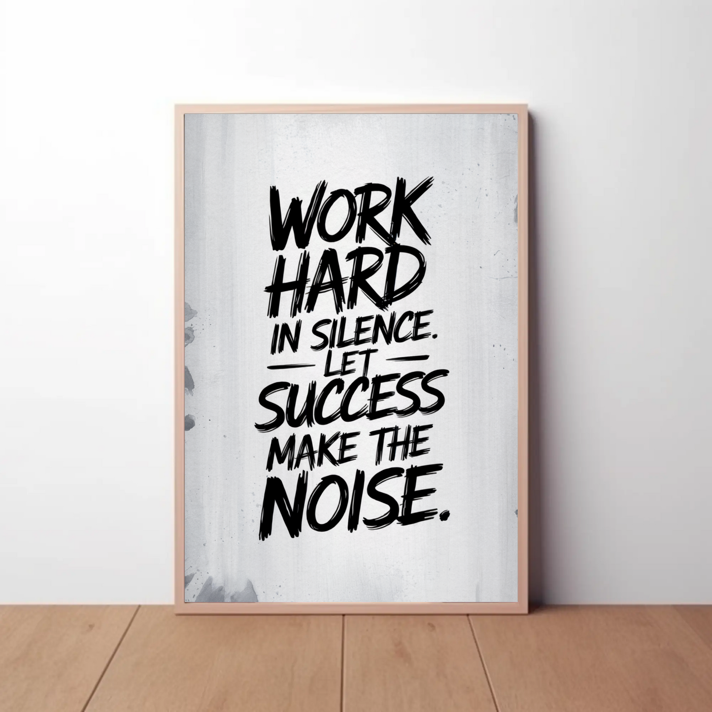 Work Hard in Silence Poster